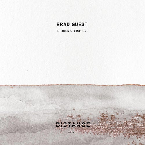 Brad Guest - Higher Ground EP [DM367]